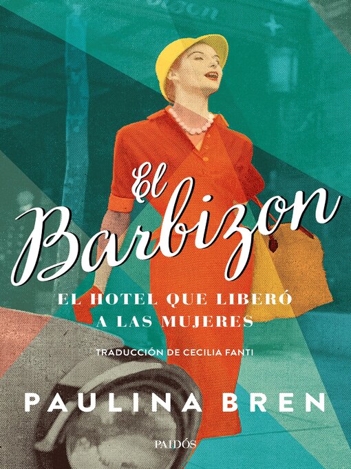 Title details for El Barbizon by Paulina Bren - Available